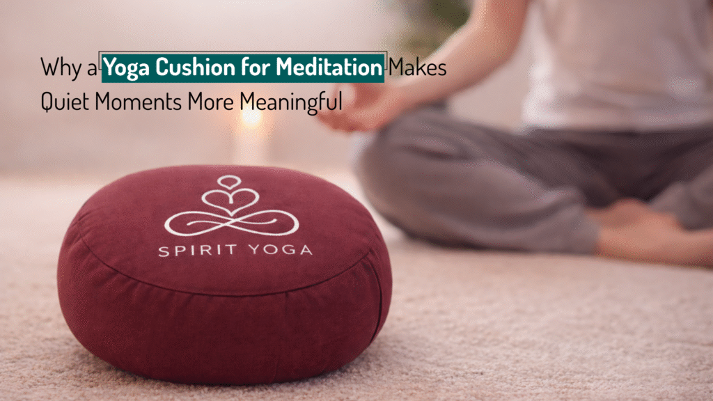 yoga cushion for meditation